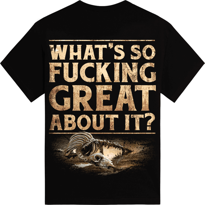 What's so fucking great about it Sabaton tshirt backside